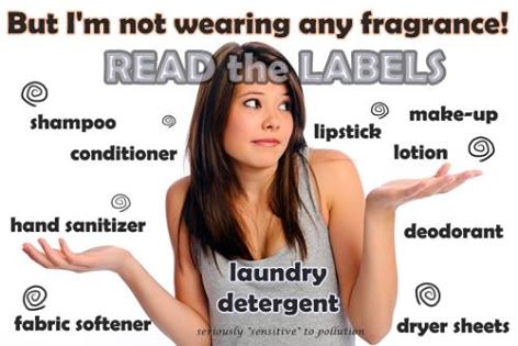 But I'm not wearing fragrance.